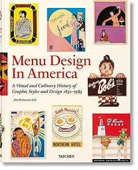 menu design in america 1850a 1985 1st edition john mariani ,steven heller ,jim heimann 383652662x,