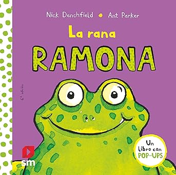 la rana ramona 1st edition nick denchfield ,ant parker 8467585056, 978-8467585056