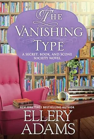 the vanishing type a charming bookish cozy mystery 1st edition ellery adams 1496726456, 978-1496726452
