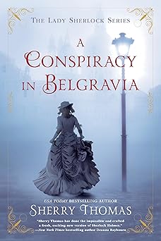 a conspiracy in belgravia 1st edition sherry thomas 0425281418, 978-0425281413