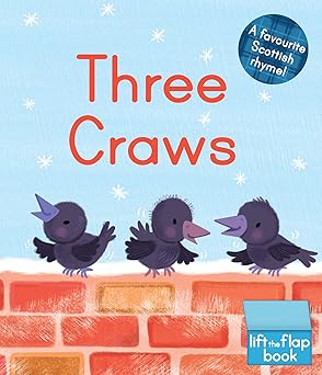 three craws a lift the flap scottish rhyme 1st edition melanie mitchell 1782505113, 978-1782505112