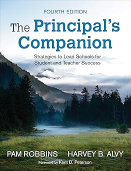 the principala s companion strategies to lead schools for student and teacher success 1st edition pamela m