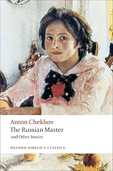 the russian master and other stories 1st edition anton chekhov ,ronald hingley 0199554870, 978-0199554874