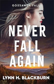 never fall again 1st edition lynn h blackburn 0800745361, 978-0800745363