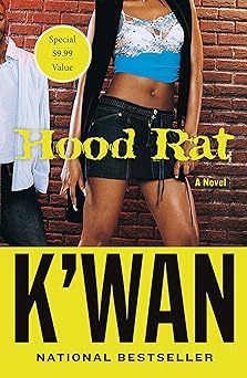 hood rat a novel 1st edition k\\\\\\\'wan 1250750091, 978-1250750099