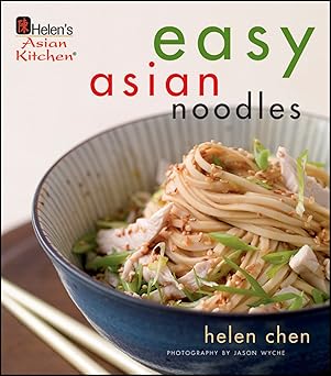 easy asian noodles 1st edition helen chen ,jason wyche 0470387556, 978-0470387559