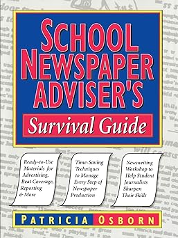 school newspaper advisers survival guide 1st edition patricia osborn ,osborn 078796624x, 978-0787966249