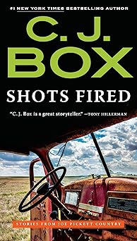shots fired stories from joe pickett country 1st edition c j box 042527540x, 978-0425275405