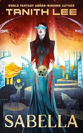 sabella 1st edition tanith lee 0756411009, 978-0756411008