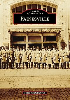 painesville 1st edition ms sandy mitchell pavick 1467162515, 978-1467162517