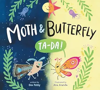moth and butterfly ta da 1st edition dev petty ,ana aranda 1524740519, 978-1524740511