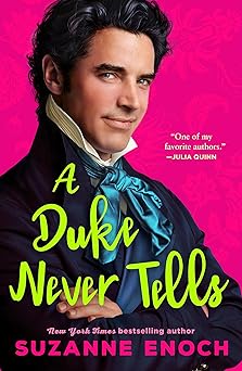 a duke never tells 1st edition suzanne enoch 1250331099, 978-1250331090