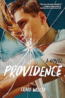 providence a novel 1st edition craig willse 1454951990, 978-1454951995