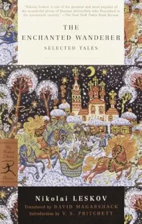 the enchanted wanderer selected tales 1st edition nikolai leskov ,david magarshack ,v s pritchett 0812966961,