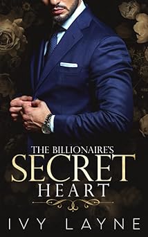 the billionaires secret heart 1st edition ivy layne 0692745351, 978-0692745359