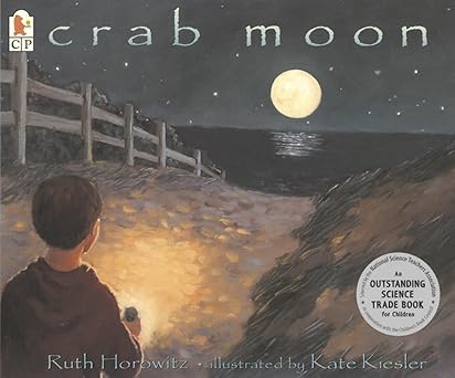 crab moon 1st edition ruth horowitz ,kate kiesler 076362313x, 978-0763623135