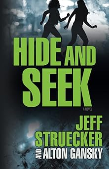 hide and seek 1st edition jeff struecker ,alton gansky 1736799126, 978-1736799123