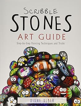 scribble stones art guide step by step painting techniques and tricks 1st edition alber 1732934657,
