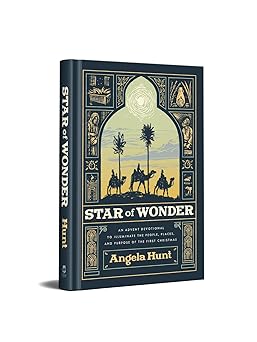 star of wonder an advent devotional to illuminate the people places and purpose of the first christmas a 25