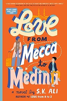love from mecca to medina 1st edition s k ali 1665916087, 978-1665916080