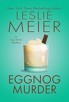 eggnog murder 1st edition leslie meier ,lee hollis ,barbara ross 1496732200, 978-1496732200