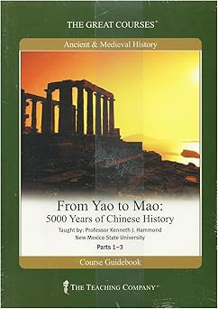 from yao to mao 5000 years of chinese history 1st edition kenneth j hammond 1565858697, 978-1565858695