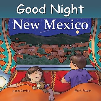 good night new mexico 1st edition adam gamble ,mark jasper ,ruth palmer 1602190887, 978-1602190887
