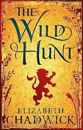 the wild hunt 1st edition elizabeth chadwick 0751540269, 978-0751540260