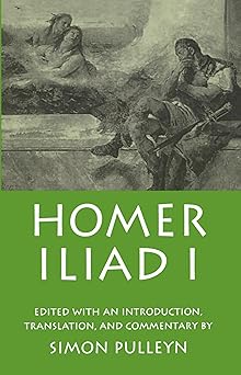 iliad book one 1st edition homer ,simon pulleyn 0198721862, 978-0198721864
