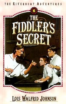 the fiddlers secret 1st edition lois walfrid johnson ,paul casale 1556613563, 978-1556613562
