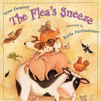 the fleas sneeze 1st edition lynn downey ,karla firehammer 0805077561, 978-0805077568