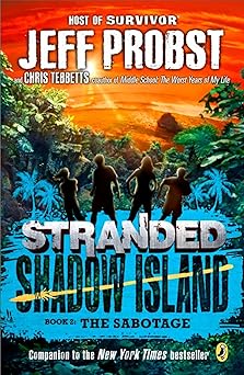 shadow island the sabotage 1st edition jeff probst ,chris tebbetts 0147513898, 978-0147513892