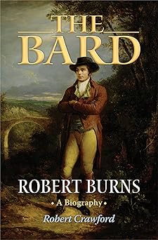 the bard robert burns a biography 1st edition robert crawford 0691141711, 978-0691141718