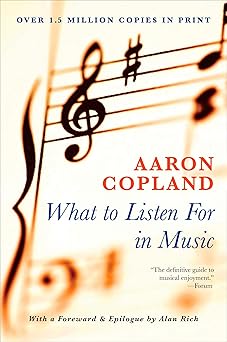 what to listen for in music 1st edition aaron copland 0451226402, 978-0451226402