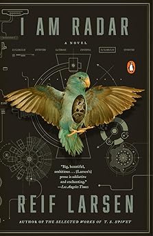 i am radar a novel 1st edition reif larsen 0143107917, 978-0143107910