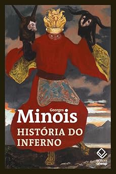 historia do inferno 1st edition georges minois 655711185x, 978-6557111857