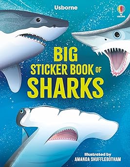 big sticker book of sharks discover sharks and their habitat through play and learning 1st edition alice