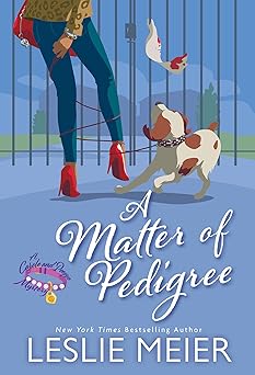 a matter of pedigree 1st edition leslie meier 149675302x, 978-1496753021