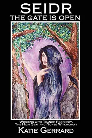seidr the gate is open 1st edition katie gerrard 1905297521, 978-1905297528