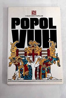 popol vuh 1st edition fondo de cultura econa mica 9681603273, 978-9681603274