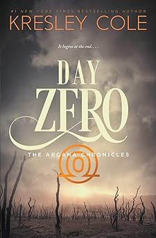 day zero 1st edition kresley cole 0997215127, 978-0997215120