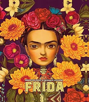 frida 1st edition sebastien paerez ,benjamin lacombe ,alison anderson ,frida kahlo 1584236647, 978-1584236641