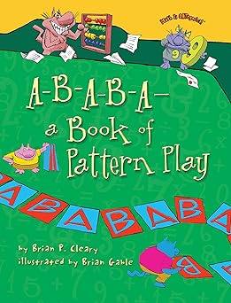 a b a b aa a book of pattern play 1st edition brian p cleary ,brian gable 0761385029, 978-0761385028