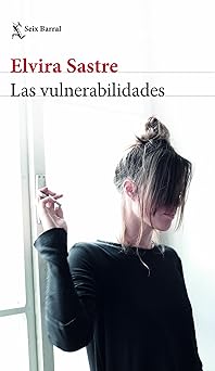 las vulnerabilidades / vulnerabilities 1st edition elvira sastre 6073910142, 978-6073910149