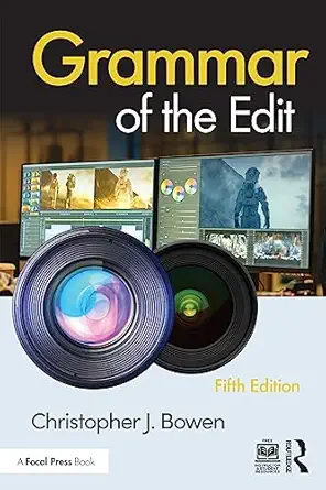 grammar of the edit 1st edition christopher bowen 1032190116, 978-1032190112