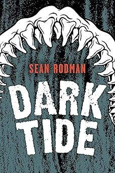 dark tide 1st edition sean rodman 1459837118, 978-1459837119