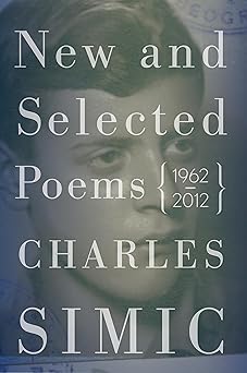 new and selected poems 1962a 2012 1st edition charles simic 0063437392, 978-0063437395