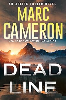 dead line 1st edition marc cameron 1496752708, 978-1496752703