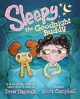 sleepy the goodnight buddy 1st edition drew daywalt ,scott campbell 1484789695, 978-1484789698