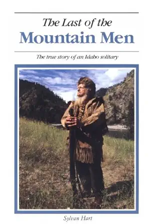 last of the mountain men 1st edition harold peterson 0960356665, 978-0960356669